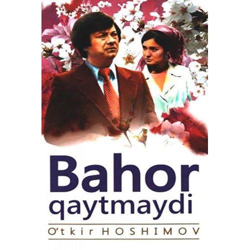 Bahor qaytmaydi